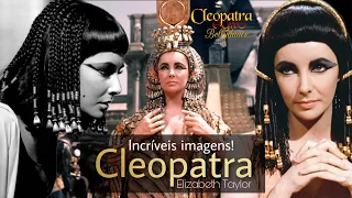 Cleopatra Elizabeth Taylor - Imagens incríveis - Incredible images