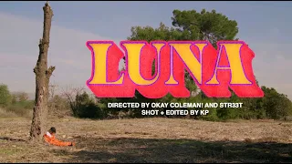 STR33T & okay coleman! - Luna (Official Video)