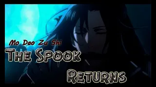 ║Mo Dao Zu Shi │AMV║The Spook Returns