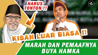 KISAH LUAR BIASA !! MARAHNYA DAN PEMAAFNYA BUYA HAMKA - PROF. DR. ABDUL SOMAD, Lc.,D.E.S.A.,P.hD