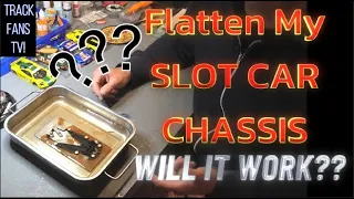 Flattening a Slot Car Chassis - Flattening a Scalextric Chassis - Slot Car Tutorial