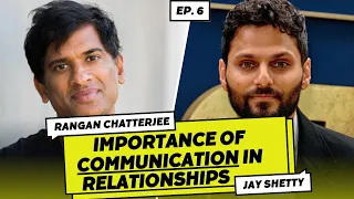 The Importance of COMMUNICATION in Relationships: A Chat with Jay Shetty and Rangan Chatterjee 😍❤️