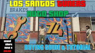 Los Santos Tuners Auto Shop  Buying Guide & Walkthrough (GTA 5 Online Tutorials)