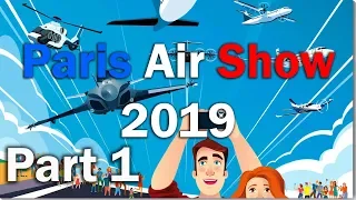 Paris Air Show 2019. Part 1. Walk through the air show