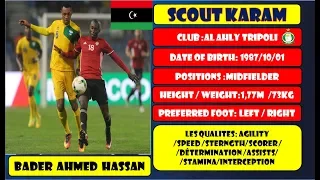 BADER AHMED HASSAN  [ LIBYAN INTERNATIONAL /AL AHLI TRIPOLI-LIBYA] |SKILLS...|  2017-19 (HD)