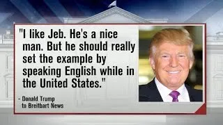 Trump slams Jeb Bush for speaking Spanish