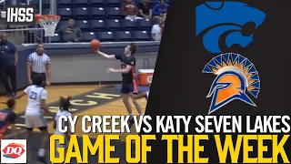 Cy Creek vs Katy Seven Lakes - 2023 Week 27 Basketball Game of the Week