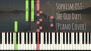 Sophism OST - The Old Days | Piano Pop Song Tutorial