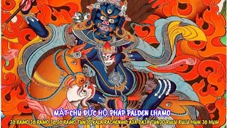 Mật Chú Hộ Pháp Palden Lhamo - Mantra Palden Lhamo