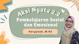 Aksi Nyata Modul 2.2 Pembelajaran Sosial dan Emosional