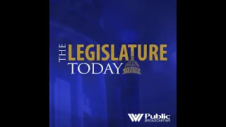 The Legislature Today - Feb. 6, 2024