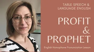 How to Pronounce PROFIT & PROPHET - American English Homophone Pronunciation Lesson