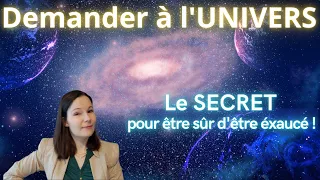 Comment faire une demande claire à l'Univers et être sûr que ça fonctionne ?  Prière à l'Univers