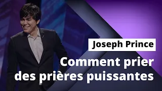 Joseph Prince - Comment prier des prières puissantes