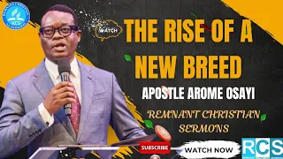 THE RISE OF A NEW BREED ¦¦ APOSTLE AROME OSAYI