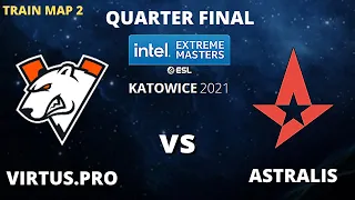 Astralis vs Virtus.pro - TRAIN MAP 2 - Quarter-final - IEM Katowice 2021