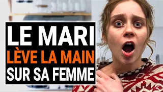 LE MARIE LÈVE LA MAIN Sur Sa FEMME | @DramatizeMeFrance