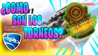 TORNEOS ROCKET LEAGUE ¿COMO FUNCIONAN ?