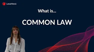 Common Law - Legal Definition