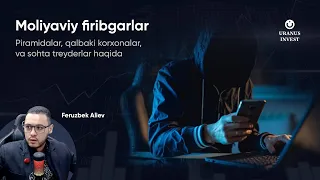 Muhim video! Firibgarlar | Oshxonalar | Sohta Treyderlar Va Ularni Qanday Aniqlash Haqida.