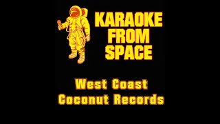 Coconut Records • West Coast | Karaoke • Instrumental • Lyrics