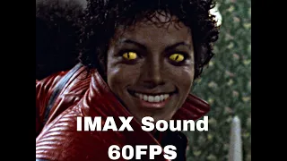 Thriller IMAX Ending 60fps (Test)