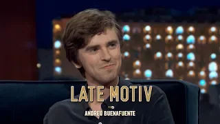 LATE MOTIV - Freddie Highmore. “The Good Doctor es gallego” | #LateMotiv526