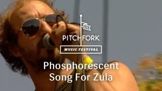 Phosphorescent - "Song For Zula" - Pitchfork Music Festival 2013