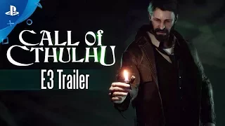 Call of Cthulhu - PS4 Trailer | E3 2017