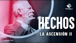 La Ascensión  2 - Abraham Peña - Hechos de los apóstoles