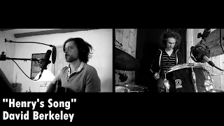 David Berkeley - Henry's Song (unreleased)