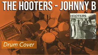 The Hooters - Johnny B Drum Cover by Travyss Drums