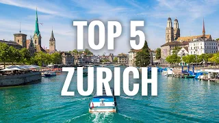 Top 5 Places To Visit In Zurich