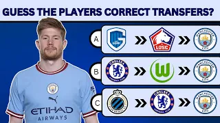 GUESS THE PLAYERS CORRECT TRANSFER PATH - FOOTBALL QUIZ 2024