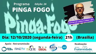 JORGE ELARRAT - PINGA FOGO - Nº 26 - 12/10/20 - 21h