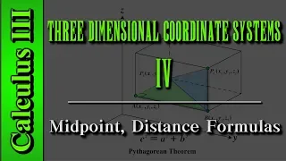 Calculus III: Three Dimensional Coordinate Systems (Level 4 of 10) | Midpoint, Distance Formulas