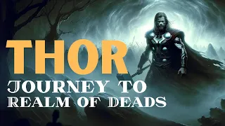 Thor and the Journey to the Realm of the Dead, Helheim