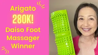 Thank you 280K Daiso Foot Massager Winner