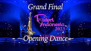 Grand Final Puteri Indonesia 2023 - Opening Dance (fancam)