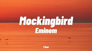 Eminem - Mockingbird [1 Hour Loop ]