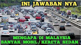 Mengapa di Malaysia banyak Mobil / Kereta Sedan