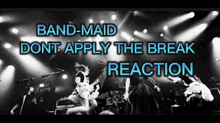 BAND-MAID DONT APPLY THE BREAK REACTION #bandmaidreaction #bandmaid #reactionvideo