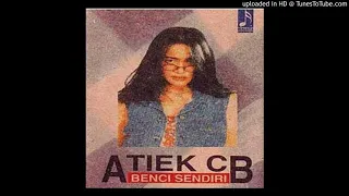 Atiek CB - Benci Sendiri - Composer : Cecep AS & Lodi H. 1995 (CDQ)