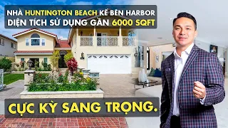 Việt Hình - Nhà Huntington Beach Kế Bên Harbor, Gần 6,000 Sqft Cực Kỳ Sang Trọng