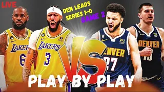 Lakers vs Nuggets Game 2 Play By Play Playoffs Live