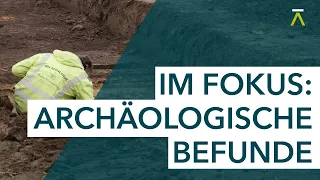 SuedLink bewegt: Archäologie