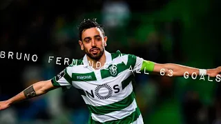 Bruno Fernandes all 63 Goals For Sporting Lisbon