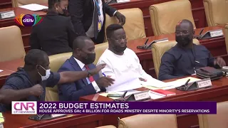 Parliament approves GH¢4 billion for Roads Ministry despite Minority's reservations | Citi Newsroom