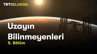 Uzayın Bilinmeyenleri | Zamanı Yakalamak | TRT Belgesel