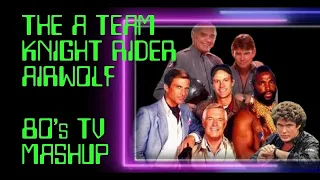 A-Team / Knight-Rider / Airwolf 80's TV Mashup